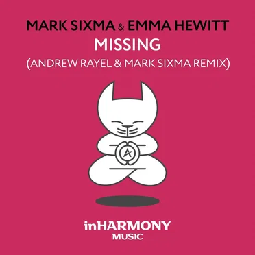 Missing (Andrew Rayel & Mark Sixma remix)