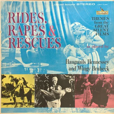Rides, Rapes & Rescues: Themes from the Great Silent Films