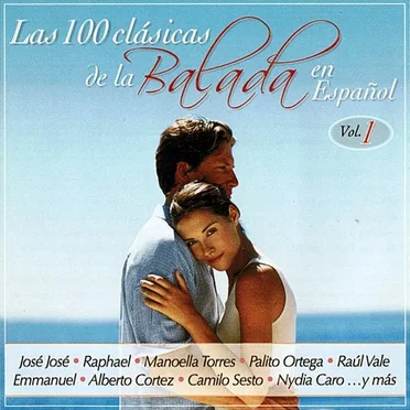 Las 100 clásicas de la balada en español, Volume 1 by Various Artists - album cover