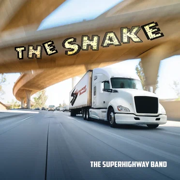 The Shake by The Superhighway Band - album cover