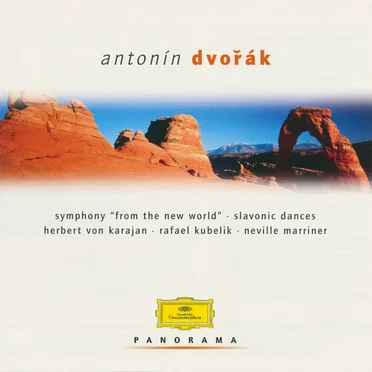 Symphony "From The New World" / Slavonic Dances