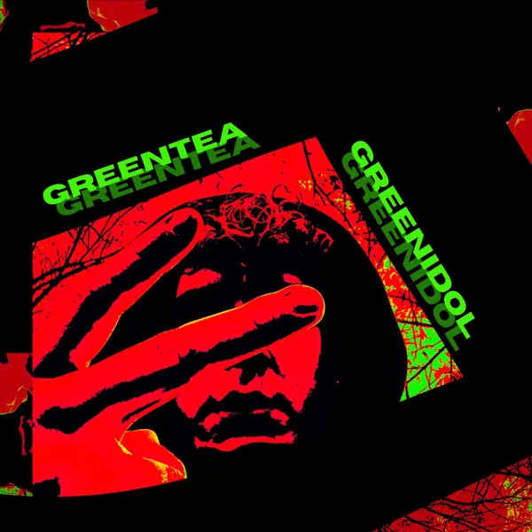 GREEN IDOL / GREEN TEA