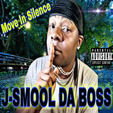 Move In Silence by J-SMOOL DA BOSS - album cover