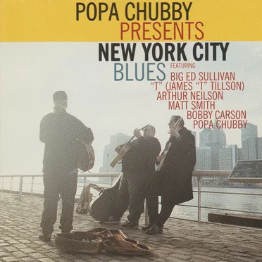 Popa Chubby presents New York City Blues by Various Artists - album cover