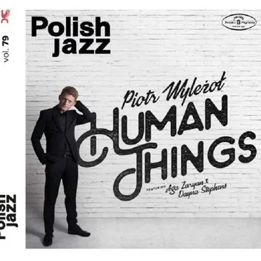 Human Things by Piotr Wyleżoł - album cover