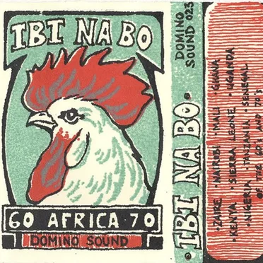 Ibi Na Bo: 60 Africa 70 by Various Artists - album cover