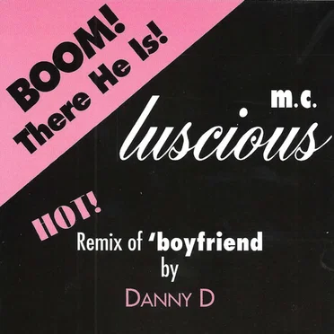 Boom! There He Is (Boyfriend Remix 93)