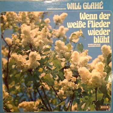 Wenn der weiße Flieder wieder blüht