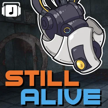 Still Alive (From "Portal")