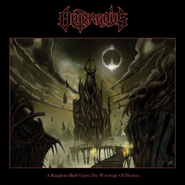 A Kingdom Built Upon the Wreckage of Heaven by Outergods - album cover