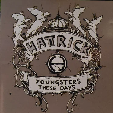 Youngsters these days by Hattrick - album cover
