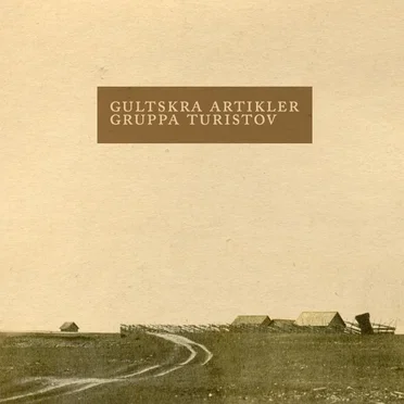 Gruppa Turistov by Gultskra Artikler - album cover