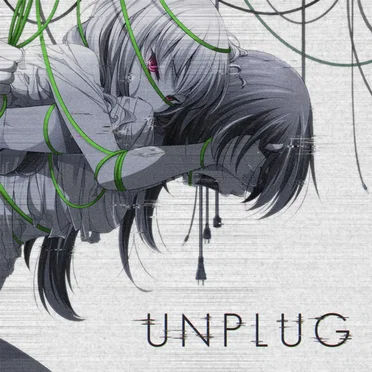 UNPLUG