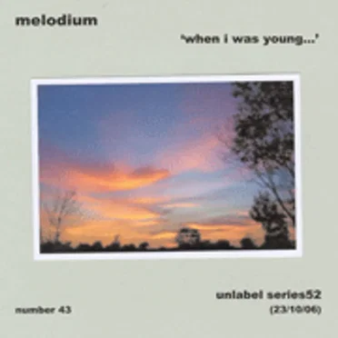 When I Was Young...