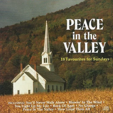 Peace in the Valley: 18 Favourites for Sunday by Various Artists - album cover