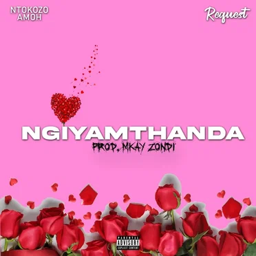 Ntokozo Amoh Ngiyamthanda feat Request by Ntokozo Amoh - album cover