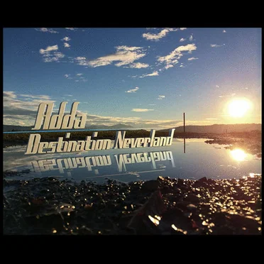 Destination Neverland by Adda - album cover