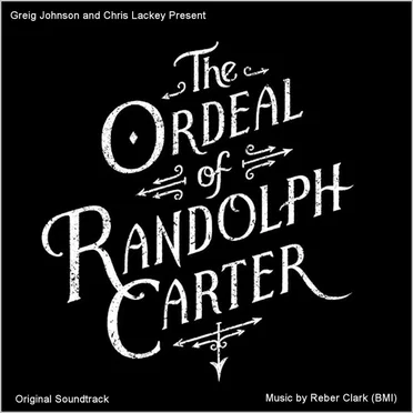 The Ordeal of Randolph Carter: Original Soundtrack