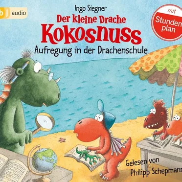 Der kleine Drache Kokosnuss: Aufregung in der Drachenschule