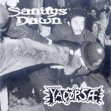 Sanitys Dawn / Yacøpsæ