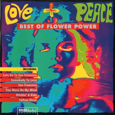 Love + Peace - Best of Flower Power by Various Artists - album cover