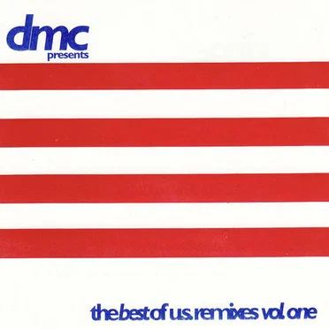 DMC Presents the Best of U.S. Remixes Vol. One by Various Artists - album cover