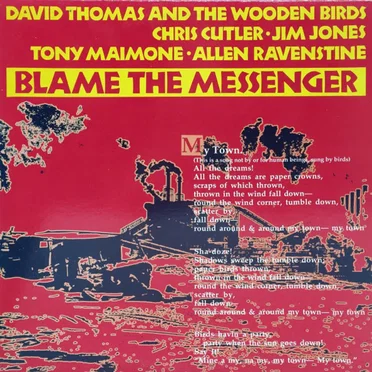 Blame the Messenger by David Thomas and The Wooden Birds - album cover