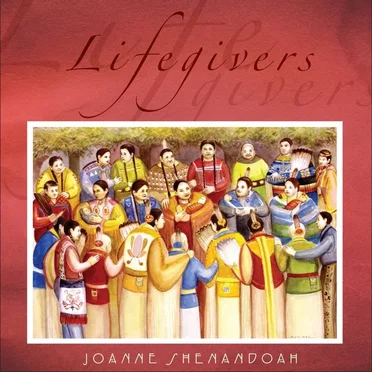 Lifegivers by Joanne Shenandoah - album cover