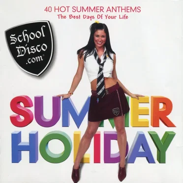 School Disco.com: Summer Holiday by Various Artists - album cover
