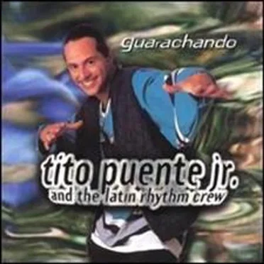 Guarachando by Tito Puente, Jr. - album cover