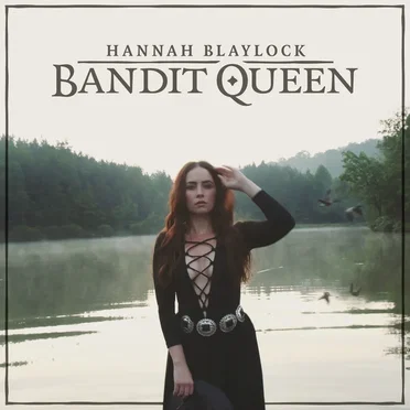 Bandit Queen by Hannah Blaylock - album cover