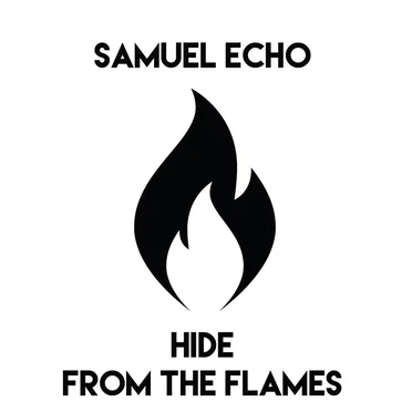 Hide from the Flames