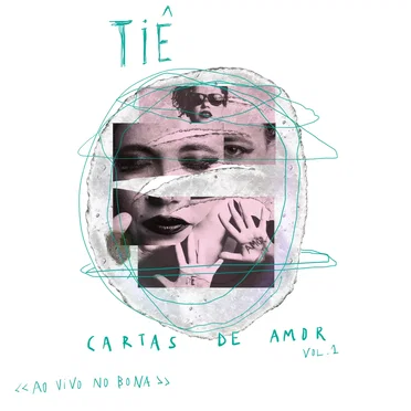 Cartas de Amor - Vol 1 (ao vivo no Bona) by Tiê - album cover