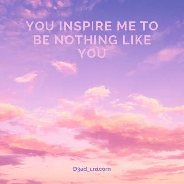 YOU INSPIRE ME TO BE NOTHING LIKE YOU (radio edit)