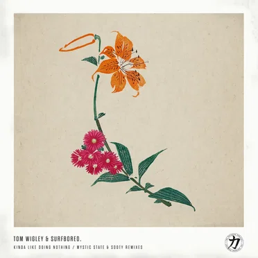 Kinda Like Doing Nothing (Mystic State & Sooty remixes)