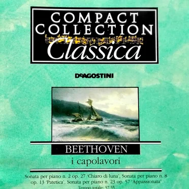 Sonata Per Piano no. 2 op. 27 "Chiaro di Luna", Sonata Per Piano no. 8 op. 13 "Patetica", Sonata Per Piano no. 23 op. 57 "Appassionata"