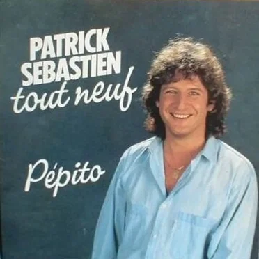 Pépito by Patrick Sébastien - album cover