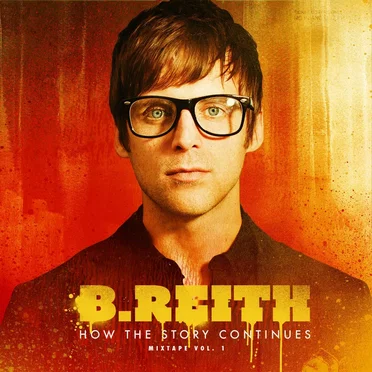 How the Story Continues, Volume 1 by B.Reith - album cover