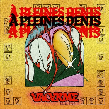 À PLEINES DENTS
