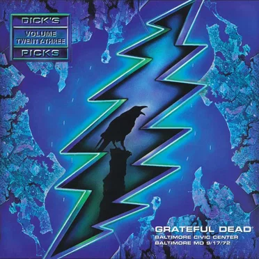 Dick’s Picks, Volume 23: Baltimore Civic Center, Baltimore, MD 9/17/72