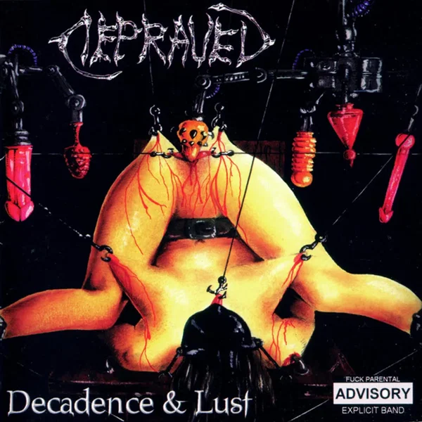 Decadence & Lust