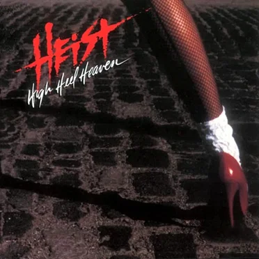High Heel Heaven by Heist - album cover