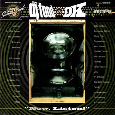 Solid Steel Presents DJ Food & DK: “Now, Listen!”
