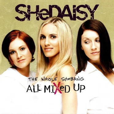The Whole SHeBANG: All Mixed Up