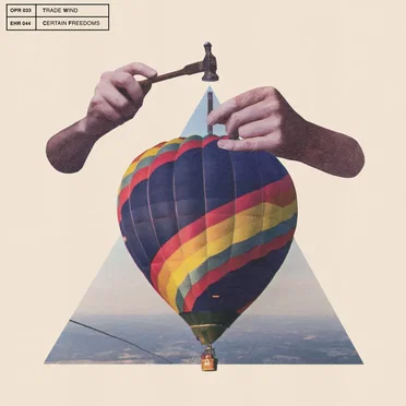 Certain Freedoms by Trade Wind - album cover