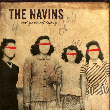 Not Yourself Today by The Navins - album cover