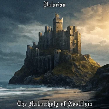 The Melancholy of Nostalgia by Valarian - album cover