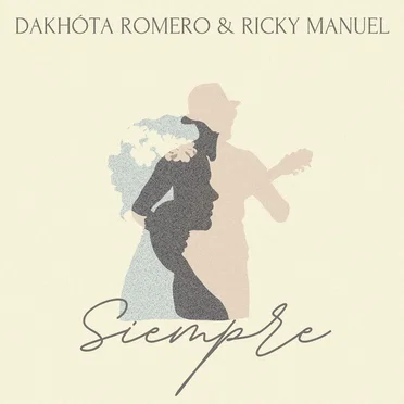 Siempre by Dakhóta Romero - album cover