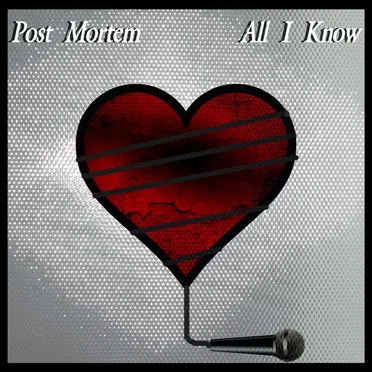 All I Know by Post Mortem - album cover