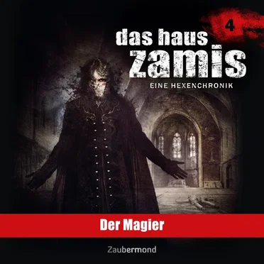 Das Haus Zamis 4: Der Magier by Stephanie Kellner - album cover